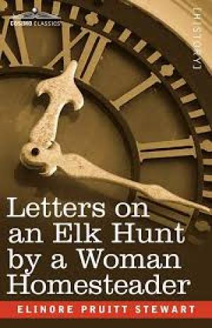 Letters on an Elk Hunt